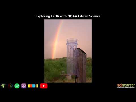 Citizen Science Podcast: Exploring Earth with NOAA Citizen Science (aired on 2022-01-13)