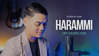 Download lagu HARAMMI || Cipt. ZULKIFLI ATJO || Cover by Aank mp3 Download lagu HARAMMI || Cipt. ZULKIFLI ATJO || Cover by Aank mp3
