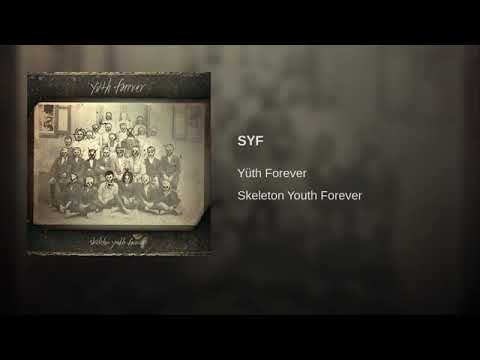 Yüth Forever - SYF