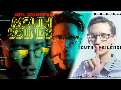 The Mouth Trilogy - Neil Cicierega (Mouth Sounds / Mouth Silence / Mouth Moods)
