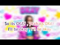 Cali sadé - OKAY (lyrics) 💙🥰