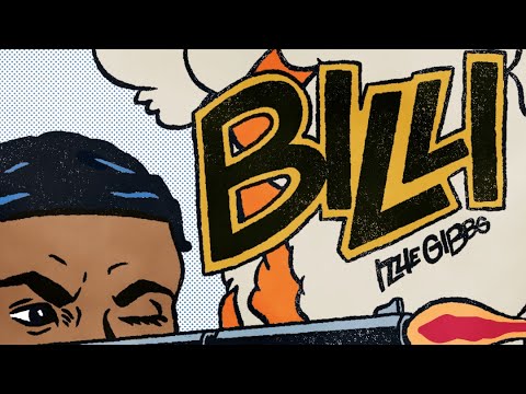 Izzie Gibbs - BILLI (Official Audio)