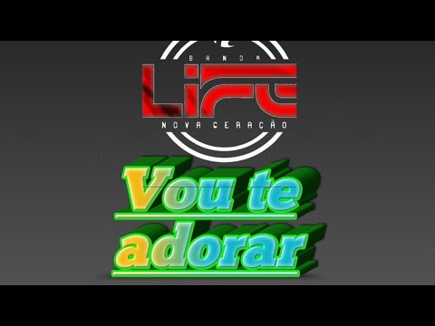 BANDA LIFE | VOU TE ADORAR | EM CRISTÂLANDIA