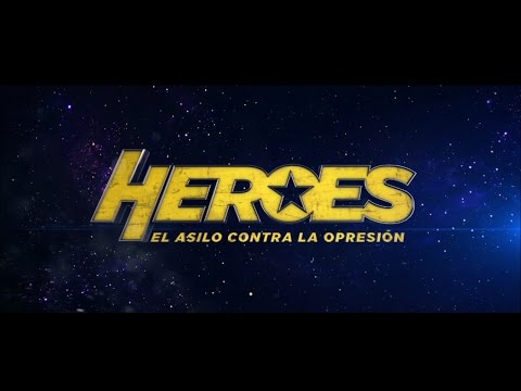 Teaser "Héroes, el asilo contra la opresión"