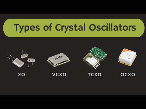 Types of Crystal Oscillators Explained | TCXO, OCXO, VCXO Explained