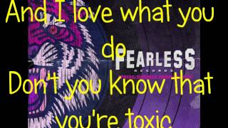 Toxic- A Static Lullaby (Lyrics)