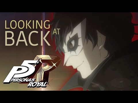 Looking Back At - Persona 5 Royal | Remastered Review