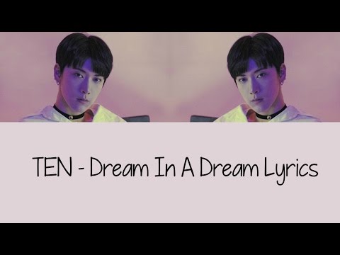 TEN - Dream In A Dream [Lyrics]