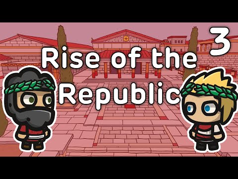 Rise of the Republic - History of Rome #3