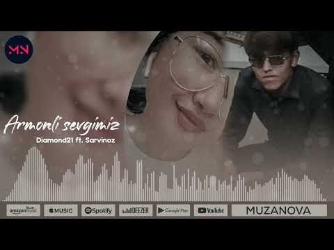 Diamond21 ft. Sarvinoz - Armonli sevgimiz [prod.Kava] (MuzaNova)