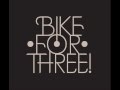 Bike For Three! - Nightdriving [HQ] [Lyrics] 