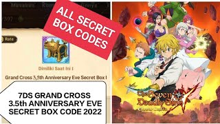 ALL 7DS GRAND CROSS 3.5th ANNIVERSARY EVE SECRET BOX CODE Seven Deadly Sins Grand Cross Global 2022