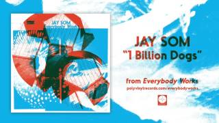Jay Som - 1 Billion Dogs [OFFICIAL AUDIO]