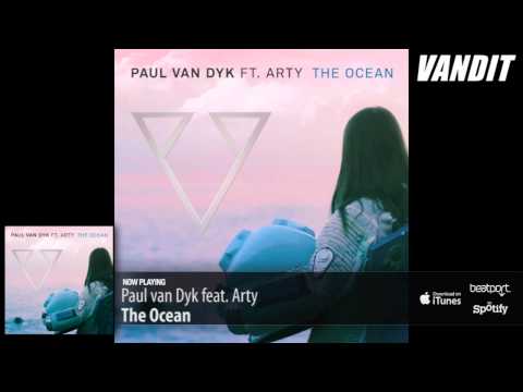 Paul van Dyk feat. Arty - The Ocean (Extended Mix)