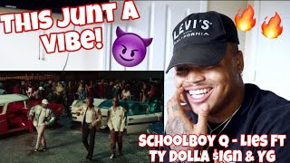 ScHoolboy Q - Lies (feat.Ty Dolla $ign and YG) REACTION | JessieT Tv