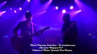 BLACK CITY PLAY INDOCHINE - JE N&#39;EMBRASSE PAS (ANCIENNE BELGIQUE 2017)