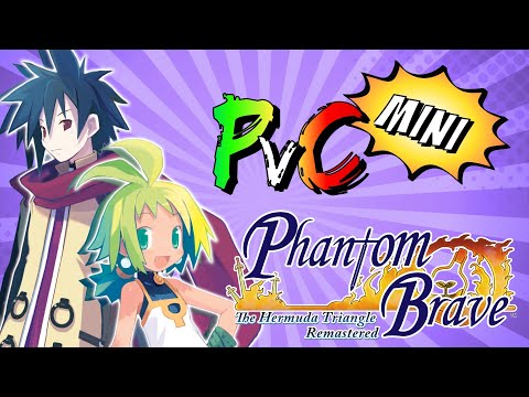 PvC Mini Review | Phantom Brave: The Hermuda Triangle Remastered