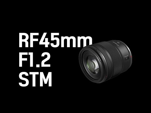 ĳ RF 45mm F1.2 STM