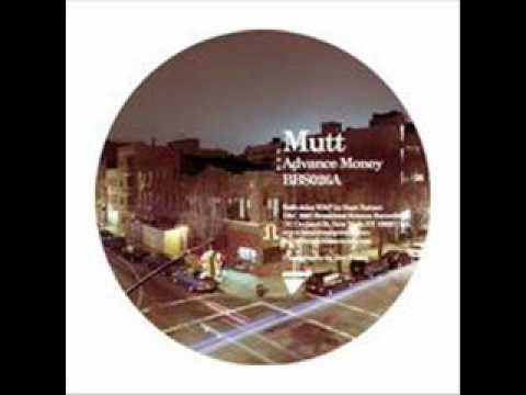 Mutt - Advance Money