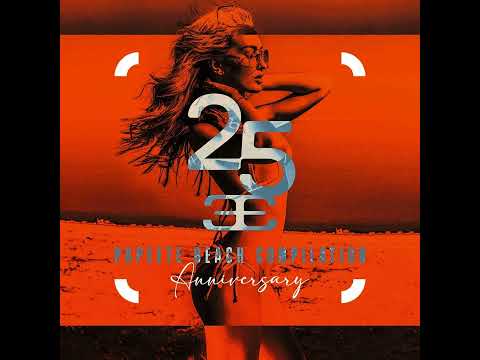 papeete beach compilation 25 anniversary current hits mix cd 1