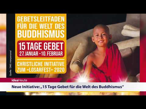 ideaheute 24 01 2020 - Gebet für buddhistische Welt – Junge Menschen in Gemeinde