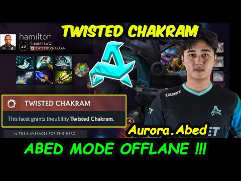 Aurora.Abed [Timbersaw] MODE OFFLANE TWISTED CHAKRAM SERVER EU DOTA 2 pro gameplay