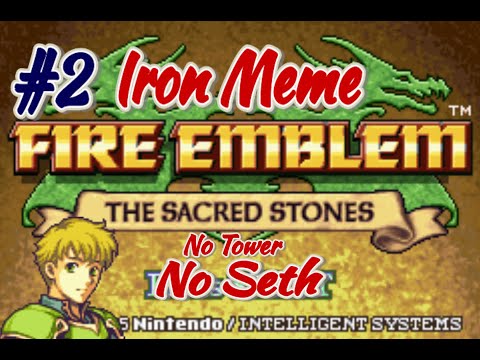 Part 2: Sacred Stones Iron meme - Franz lucks out