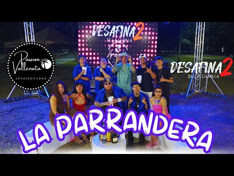 💃 "La Parrandera" – La Cumbia de la Mujer que Rompe Corazones 💔🔥 (PASSION VALLENATA ft DESAFINA2)