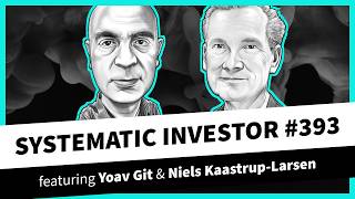 The Illusion of Control in Modern Markets ft. Yoav Git | Systematic Investor | Ep.393