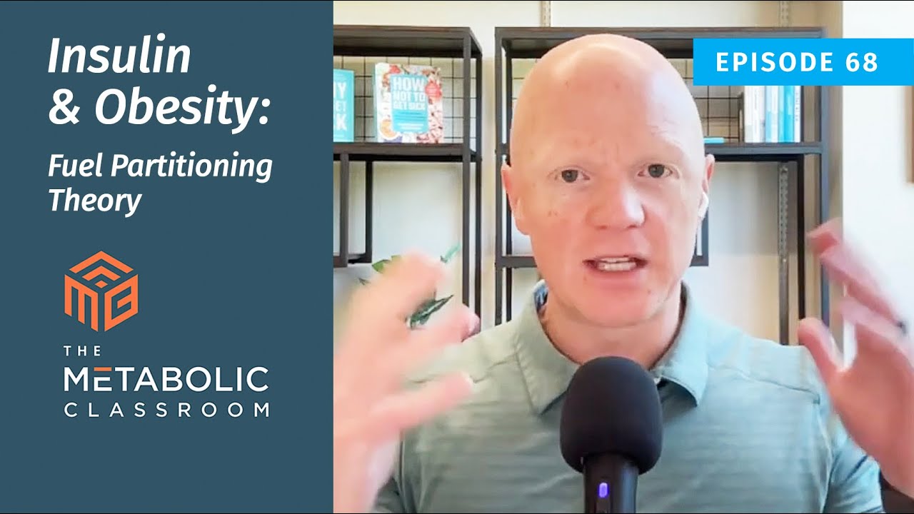How Hormones Control Obesity: The Fuel Partitioning Theory with Dr. Ben Bikman