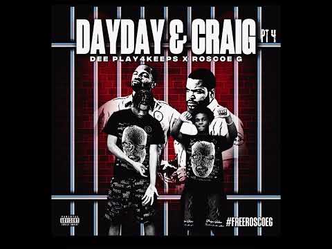 Dee Play4Keeps X Roscoe G - Day Day & Craig Part 4 ( Official Audio) #FreeRoscoeG #FreeBloodie&Banga