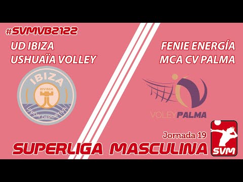 SVM2022 Jornada 19. UD Ibiza Ushuaïa Volley - Fenie Energía Mca CV Palma