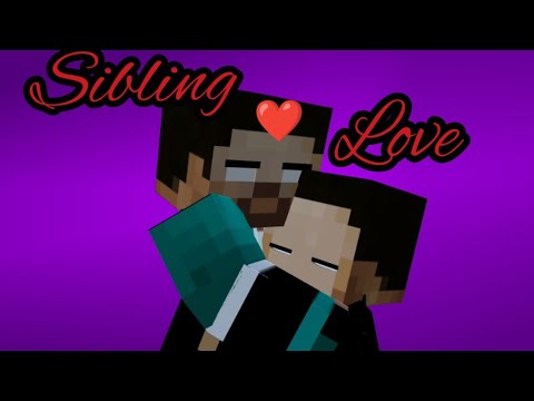 sibling love/minecraft/prisma 3d/animation😘❤