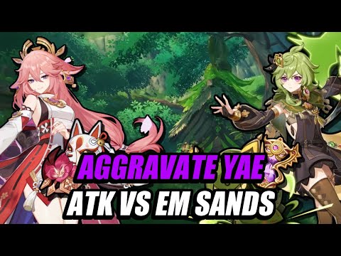 C0 Yae Aggravate ATK vs EM Sands, TF vs Glad/SR (w/ C0 Collei)
