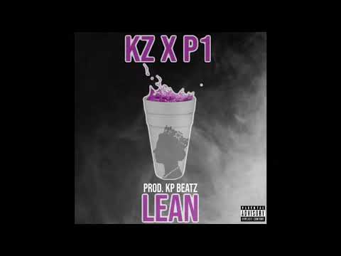 Kz x P1- Lean(Official Audio)