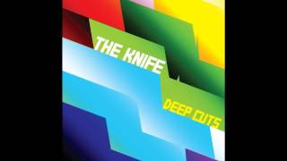 The Knife - You Take My Breath Away