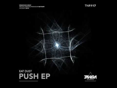 Eat Dust - Hot For You (Original Mix)