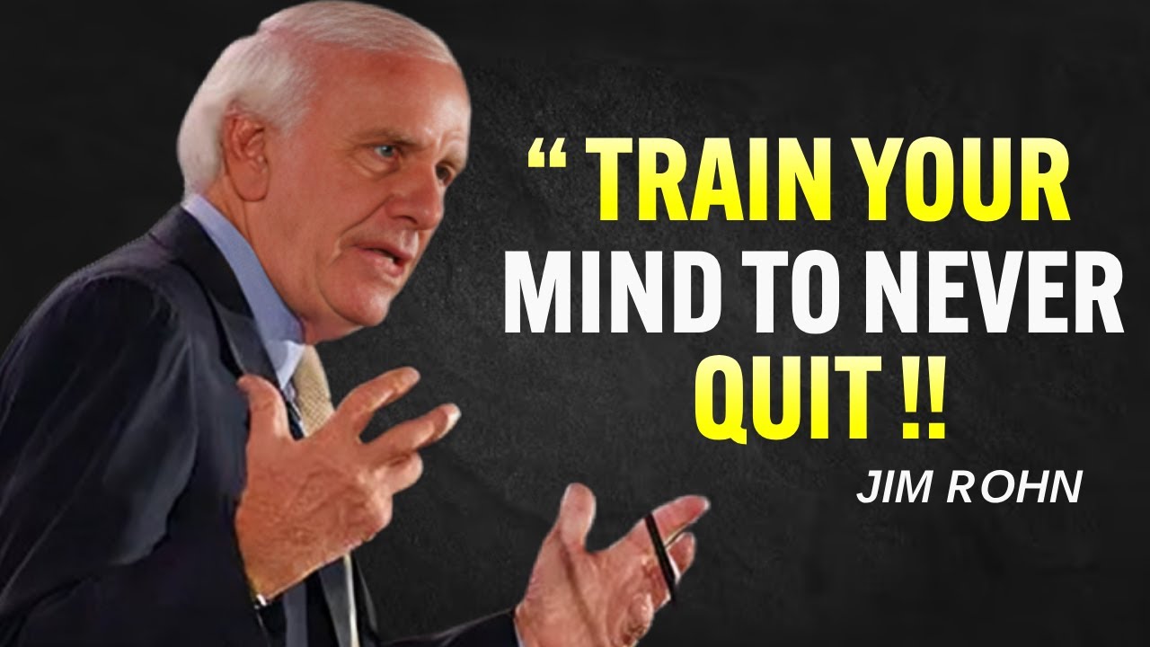 NEVER QUIT MINDSET - Jim Rohn Motivation