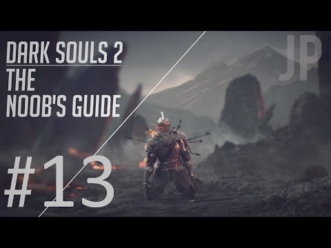 Dark Souls 2: The Noob's Guide Part 13 (GRAVITY SUCKS)