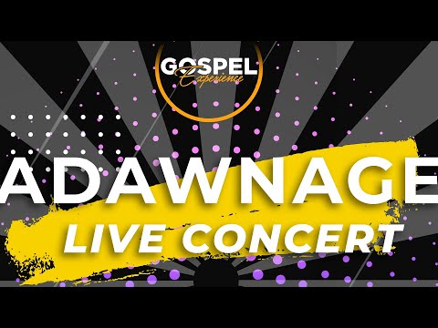 ADAWNAGE LIVE CONCERT