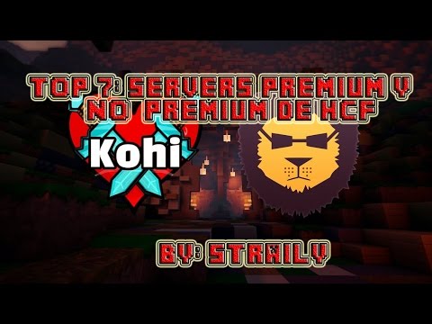 Minecraft: TOP 7 Servers "HCF" l Premium/NoPremium Hardcore Factions 1.7 & 1.8  l Straily