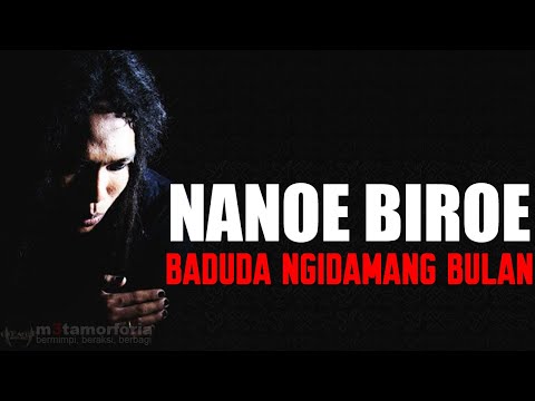 Nanoe Biroe - Baduda Ngidamang Bulan [Lyrics]