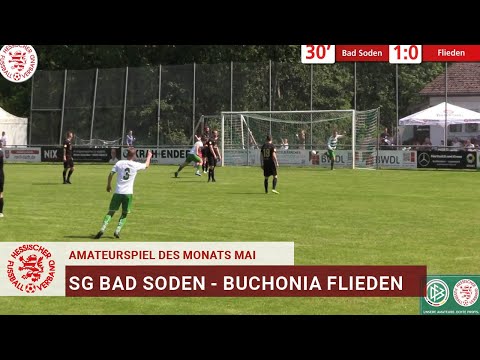 Amateurspiel des Monats | Mai 2023 | SG Bad Soden-Salmünster - Buchonia Flieden