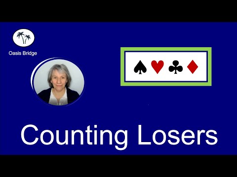 Counting Losers: Learn to Play Bridge: Oasis Bridge Tuition