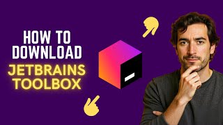 How to Download JetBrains Toolbox (IDE Manager | Official App)