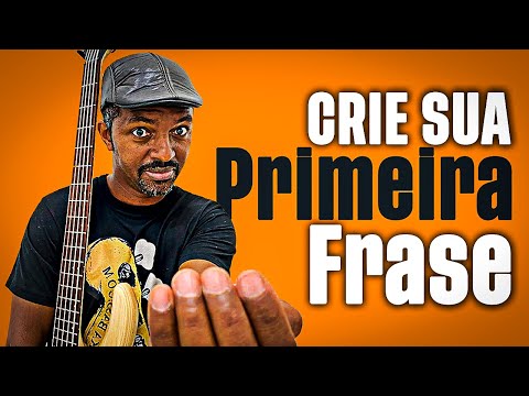 Como Fazer SUA PRIMEIRA FRASE no baixo