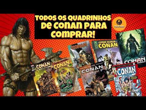 A INVASÃO DE CONAN NOS QUADRINHOS - Sessão Extra HQ