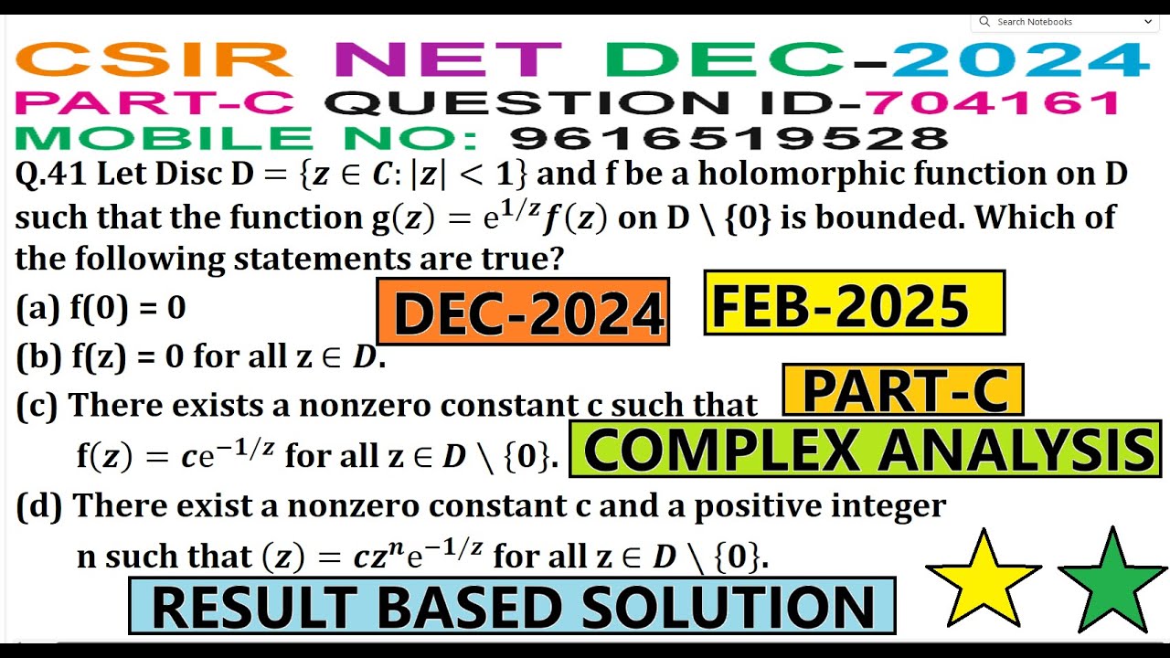 COMPLEX ANALYSIS | CSIR NET DECEMBER 2024 | CSIR NET FEBRUARY 2025 | PART C | QUESTION ID 704161 |