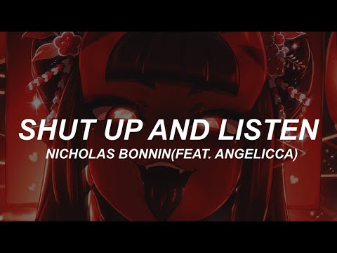 Nicholas Bonnin - Shut Up and Listen ft Angelicca (Traducción al Español)