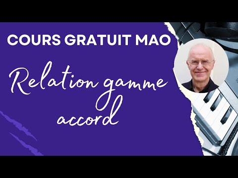 [MUSIQUE] Relation Gamme Accord